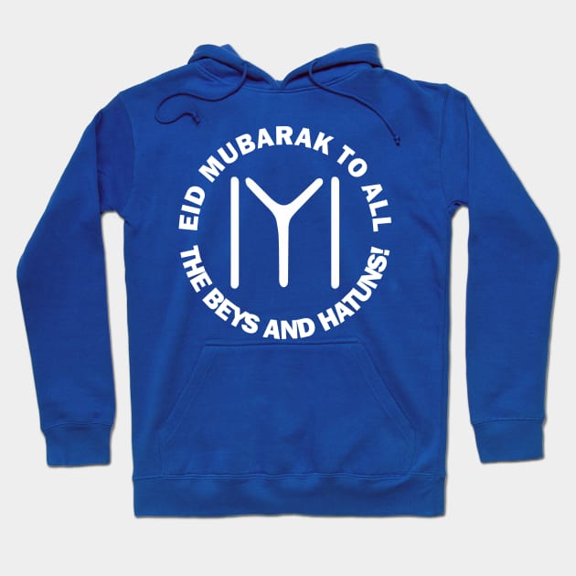 Happy Eid Mubarak To All The Beys And Hatuns Al-Fitr Al-Adha Ramadan Kareem Hajj Mabroor Drilis Ertugrul Ghazi Kurulus Osman Bey Kayi Flag Gift T-Shirt Hoodie by Amazing Arts